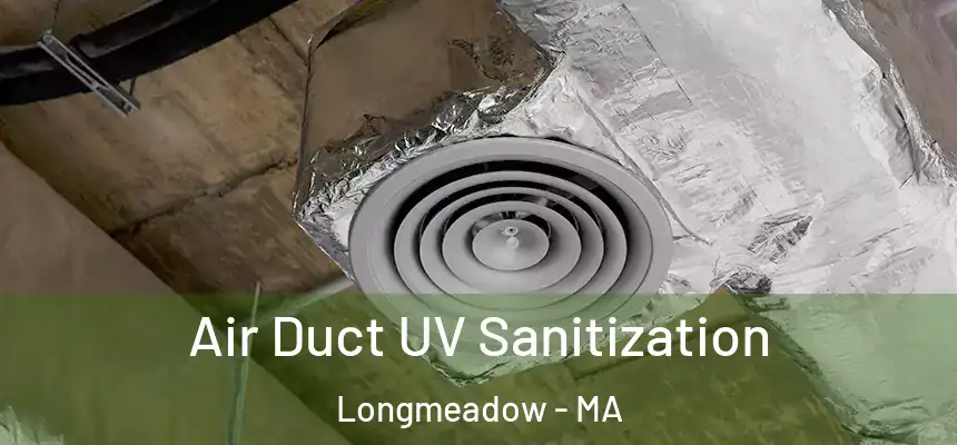  Air Duct UV Sanitization Longmeadow - MA