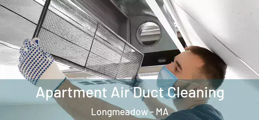 Apartment Air Duct Cleaning Longmeadow - MA