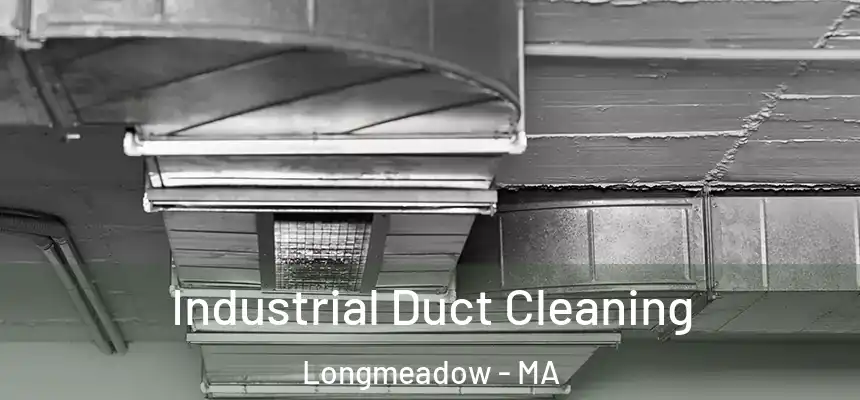 Industrial Duct Cleaning Longmeadow - MA