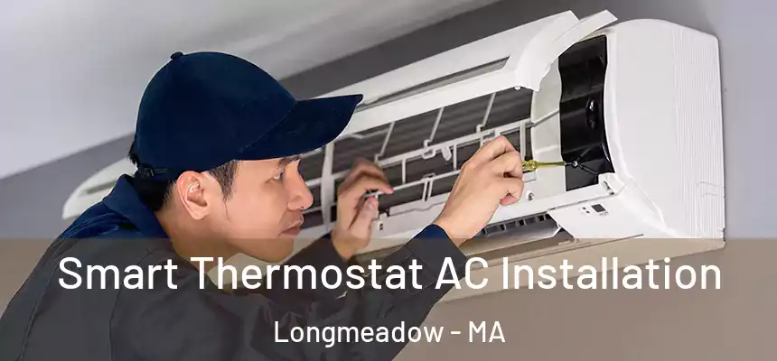  Smart Thermostat AC Installation Longmeadow - MA